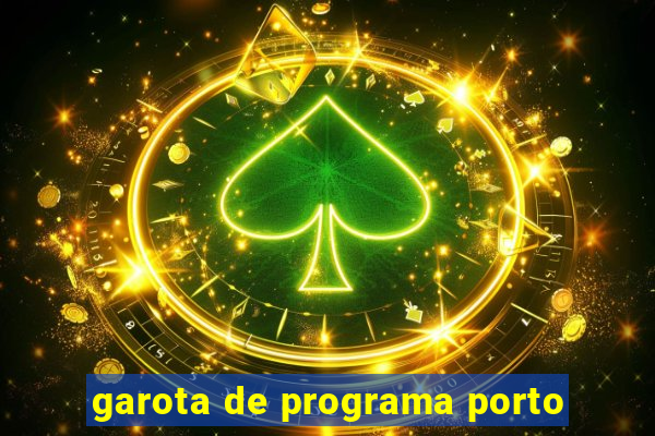 garota de programa porto